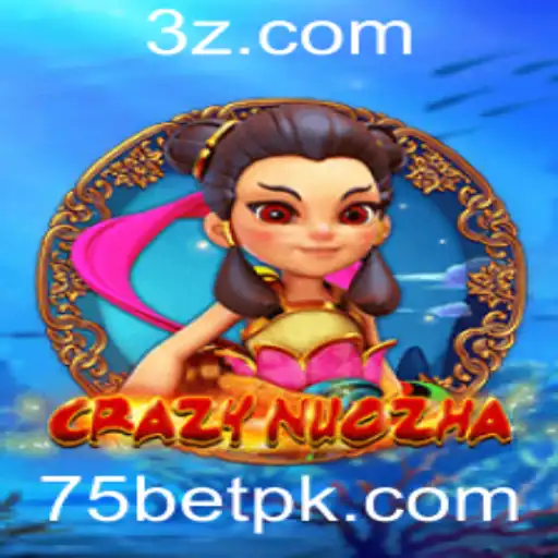 Explorando o Mundo de CrazyNuoZha e a Plataforma 75bet