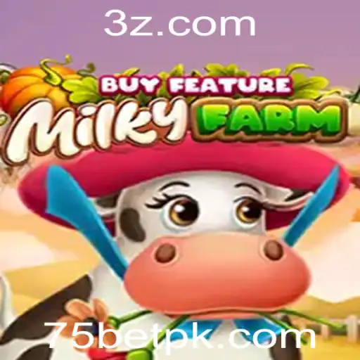MilkyFarmBuyFeature: Uma Experiência de Jogo Inigualável com 75bet